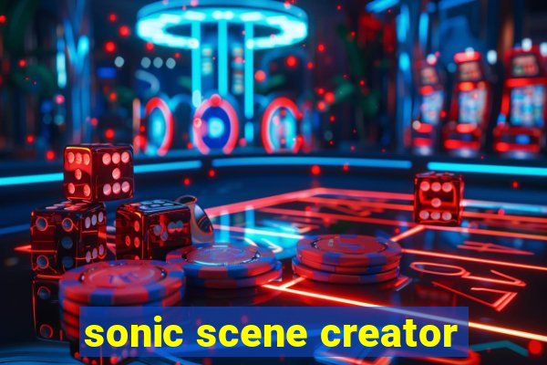 sonic scene creator